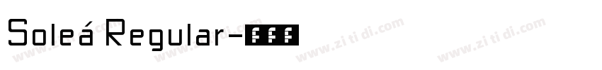 Soleá Regular字体转换